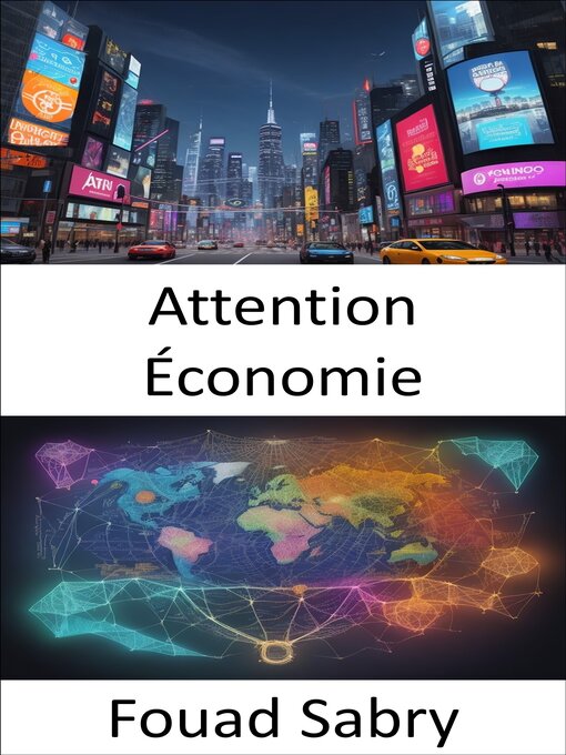 Title details for Attention Économie by Fouad Sabry - Available